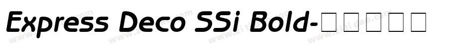 Express Deco SSi Bold字体转换
